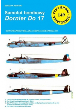 Typy broni i uzbrojenia Tom 149 Samolot bombowy Dornier Do 17