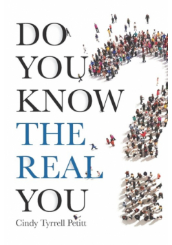 Do You Know the Real You?