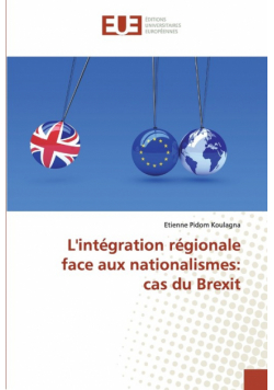 L'intégration régionale face aux nationalismes