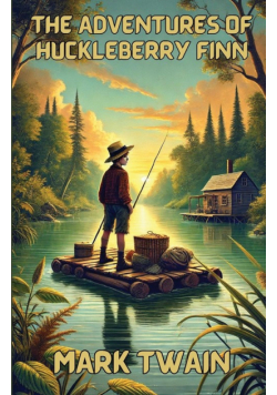The Adventures Of Huckleberry Finn(Illustrated)