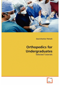 Orthopedics for Undergraduates