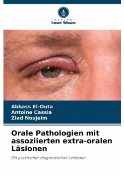 Orale Pathologien mit assoziierten extra-oralen Läsionen