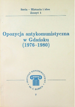 Opozycja antykomunistyczna w Gdańsku 1980 - 1989
