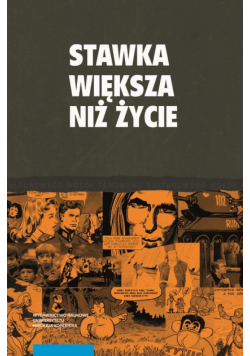 Stawka większa niż życie