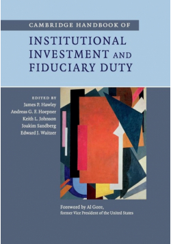 Cambridge Handbook of Institutional Investment and Fiduciary Duty