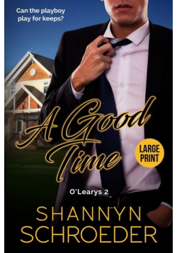 A Good Time (Large Print)