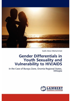 Gender Differentials in Youth Sexuality and Vulnerability to HIV/AIDS