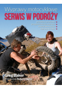 Wyprawy motocyklowe Serwis w podróży