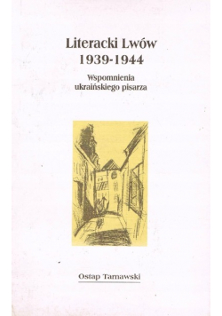 Literacki Lwów 1939 - 1944
