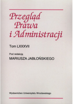Przegląd prawa i administracji Tom 87