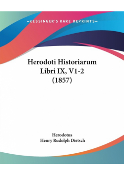 Herodoti Historiarum Libri IX, V1-2 (1857)