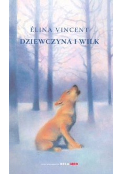 Vincent Elina - Dziewczyna i wilk
