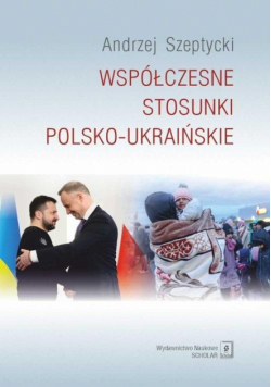 Współczesne stosunki polsko-ukraińskie