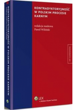 Kontradyktoryjność w polskim procesie karnym