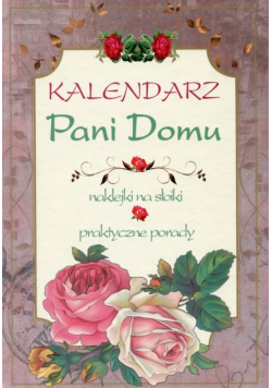 Kalendarz Pani domu + naklejki na słoiki praktyczne porady