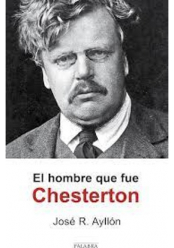 El Hombre Que Fue Chesterton