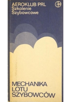 Mechanika lotu szybowców, Szkolenie Szybowcowe