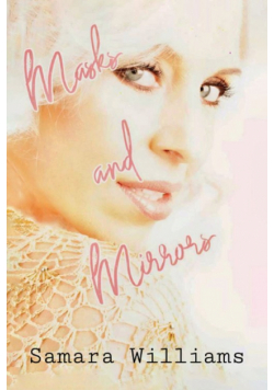 Masks and Mirrors