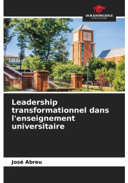 Leadership transformationnel dans l'enseignement universitaire