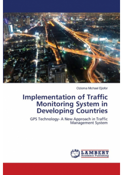 Implementation of Traffic Monitoring System in Developing Countries