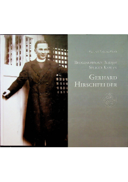 Błogosławiony Ksiądz Seliger Kaplan Gerhard Hirsch