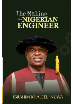 The Making of a Nigerian Engineer