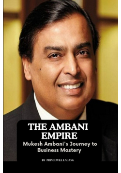 The Ambani Empire