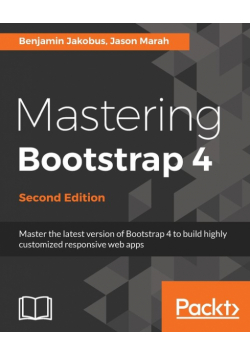 Mastering Bootstrap 4 - Second Edition