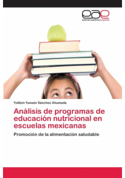 Análisis de programas de educación nutricional en escuelas mexicanas