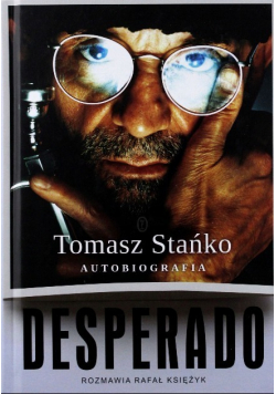 Tomasz Stańko Autobiografia Desperado