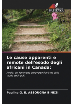 Le cause apparenti e remote dell'esodo degli africani in Canada