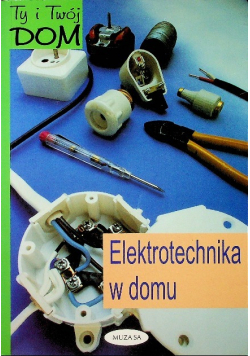 Elektrotechnika w domu