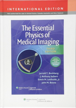 The Essential Physics Of Medical Imaging