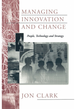 Managing Innovation and Change