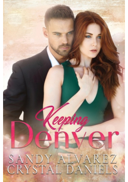 Keeping Denver