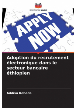 Adoption du recrutement électronique dans le secteur bancaire éthiopien