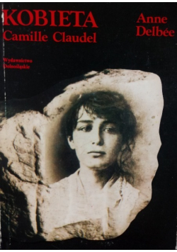 Kobieta Camille Claudel