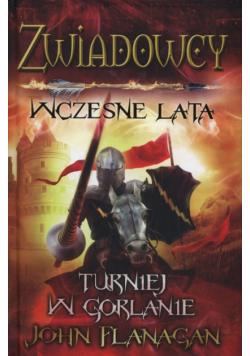Zwiadowcy wczesne lata Turniej w Gorlanie