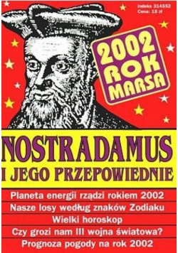 Nostradamus i jego przepowiednie 2002 Rok Marsa