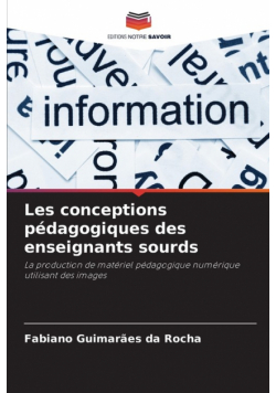 Les conceptions pédagogiques des enseignants sourds