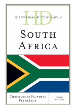 Historical Dictionary of South Africa, Third Edition