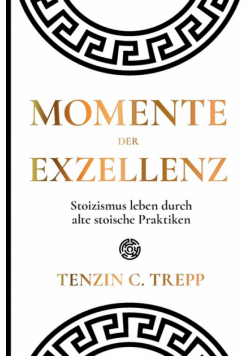 Momente der Exzellenz