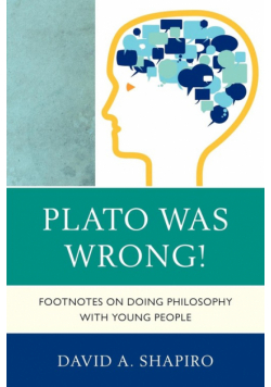 Plato Was Wrong!