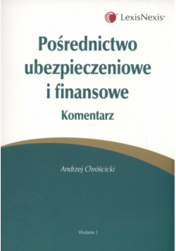 Pośrednictwo ubezpieczeniowe i finansowe Komentarz