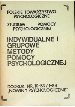 Indywidualne i grupowe metody pomocy psychologicznej