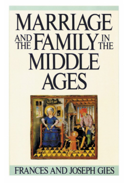 Marriage and the Family in the Middle Ages