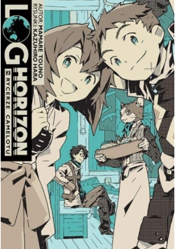Log Horizon Rycerze Camelotu Tom 2