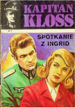 Kapitan Kloss Nr 7 / 86 Spotkanie z Ingrid