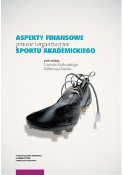 Aspekty finansowe, prawne i organizacyjne sportu akademickiego