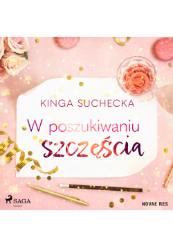 W poszukiwaniu szczęścia